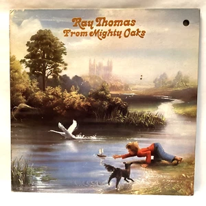 Ray Thomas (Moody Blues) - From Mighty Oaks - Vinyl LP - Sounds Great - FREE SHP - Picture 1 of 12