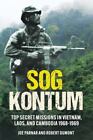 SOG Kontum: Top Secret Missions in Vietnam, Laos, and Cambodia, 1968–1969, Parna