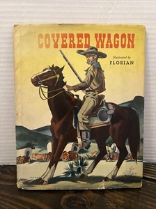 The Covered Wagon May Manner Florian 1944 First Edition - Picture 1 of 6