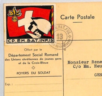 SWITZERLAND Flag SOLDIER STAMP Postcard *CP. EM. BAT. INF. 13* 1939 Geneva ZT162 - Image 1 of 4