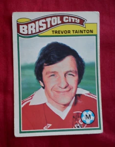 BRISTOL CITY FOOTBALL CLUB 1978 TOPPS CARD TREVOR TAINTON # 124 VGC ASHTON GATE - Picture 1 of 2