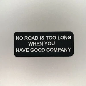 No Road Is Too Long Patch — Iron On Badge Embroidered Motif — Biker Motto Rider - Picture 1 of 2