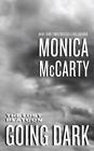 Monica McCarty Going Dark (Taschenbuch)