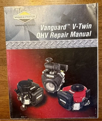 Briggs & Stratton Vanguard V-Twin OHV Repair Manual - Image 1 of 4