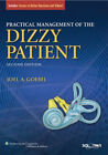 Practical Management Of The Dizzy Patient Hardcover Joel A. Goebe
