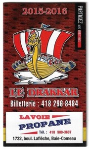 2015-16 Baie-Comeau Drakkar QMJHL - LHJMQ Hockey Schedule !!! Many Sponsors