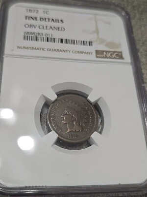 1872 Indian Head Penny Cent Fine Details Obv Cleaned NGC Certified Bronze - Image 1 of 4