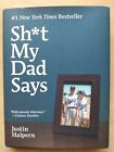 Sh*t My Dad Says by Justin Halpern książka w twardej oprawie