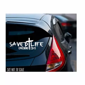 Saved Life Sticker Decal Ephesians 2:8-9 Bible Religious 8" - Foto 1 di 1