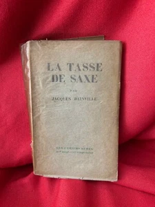 BAINVILLE (Jacques) - La Tasse de Saxe. Grasset, 1928. Exemplaire numéroté. - Picture 1 of 4