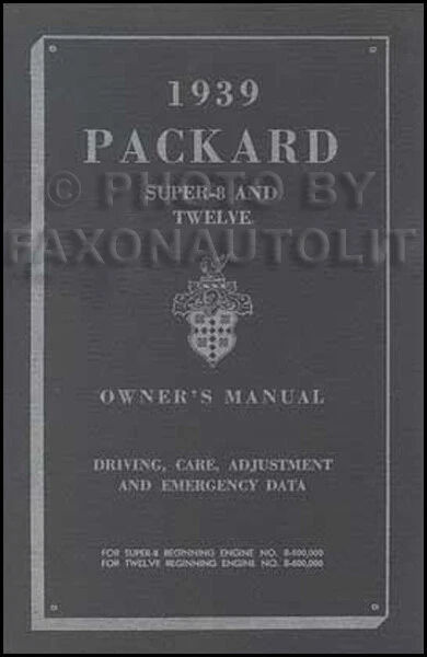 Packard Super 8 y 12 1939 manual del propietario 39 guía del propietario EIght and Twelve Foto 1 de 1