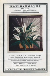 PEACE LILY sewing pattern 30"x32" WALL QUILT sew & flip on paper foundation LOVE - Picture 1 of 1