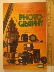 Paperback THE COMPLETE GUIDE TO PHOTOGRAPHY Derek Bowskill 1980 [Z96d] - Picture 1 of 5
