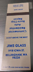 VINTAGE MATCHBOOK JIMS GLASS BELLINGHAM WASHINGTON C60