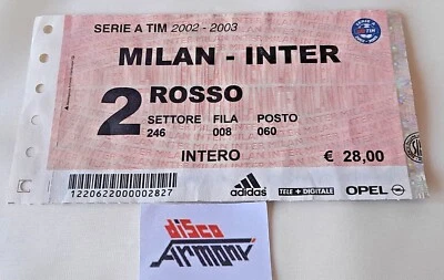 MILAN -  INTER  -  Serie A  2002 - 2003   Campionato  (biglietto partita) - Immagine 1 di 2