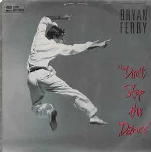 Bryan Ferry Dont Stop The Dance Vinyl Single 12inch NEAR MINT EG records - Bild 1 von 1