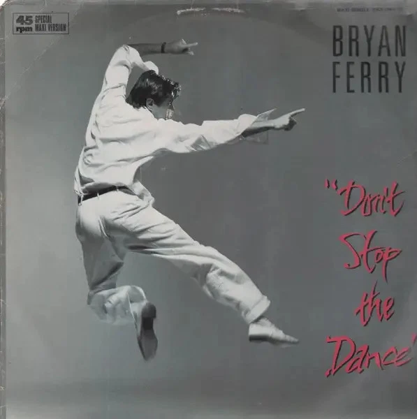 Bryan Ferry Dont Stop The Dance Vinyl Single 12inch NEAR MINT EG records - Bild 1 von 1