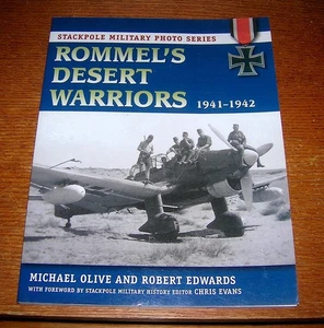 ROMMEL'S DESERT WARRIORS 1941-1942 by Olive & Edwards German WW2 Stackpole - Bild 1 von 1