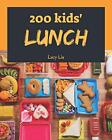 Kids' Lunches 200: Enjoy 200 Days With Amazing . Liu<|