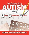 Understanding Autism Through Rapid Prompting Meth... | Buch | Zustand Akzeptabel