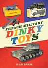 French Military Dinky Toys
