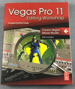 Vegas Pro 11 Editing Workshop Doug Spotted Eagle Manual (no DVD) - Picture 1 of 5