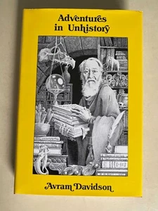 Adventures in Unhistory Avram Davidson, George Barr Signed Limited Edition 1/26 - Picture 1 of 4
