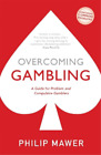 Philip Mawer Overcoming Gambling (Paperback)