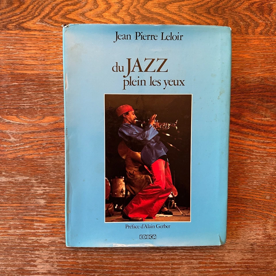 Du Jazz Plein Les Yeux by Jean Pierre Leloir French Text 1983 Photobook Rare VG- - Image 1 of 4