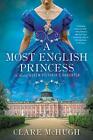 A Most English Princess: A Novel of Queen Victoria&#39;s by McHugh, Clare 0062997602