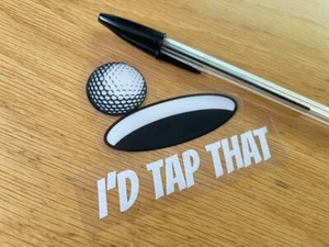Pegatinas para ventanas de golf Tap That (par) - VENDEDOR DEL REINO UNIDO - Imagen 1 de 1