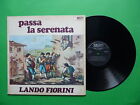 Lando Fiorini  Passa la Serenata VPA 8312 Vedette Records Italy 1976 LP 33 giri