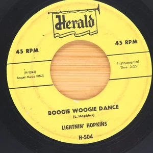LIGHTNIN' HOPKINS - BOOGIE WOOGIE DANCE / BLUES IS A MIGHTY BAD - SOUL 45 HERALD - Picture 1 of 2