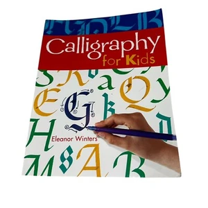 Calligraphy for Kids Vol 1 Eleanor Winters 2007 Paperback Activity Book - Picture 1 of 6