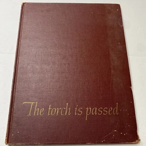 1963 Die Fackel ist bestanden Hardcover Buch Geschichte von JFKs Tod Kennedy - Bild 1 von 8