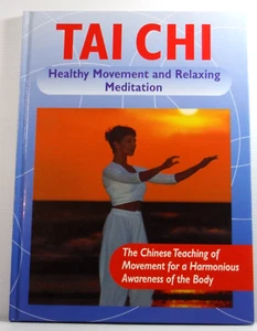 Tai Chi Healthy Movement and Relaxing Meditation by Thomas Methfessel VGC HB - Picture 1 of 17
