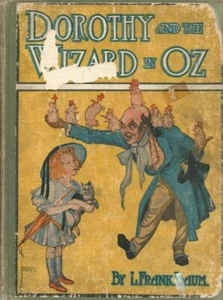 Dorothy and the Wizard of Oz 1908 L. Frank Baum John Neill Illustrations Reilly - Picture 1 of 7
