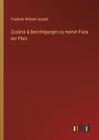 Zustze &amp; Berichtigungen zu meiner Flora der Pfalz by Friedrich Wilhelm Schultz (