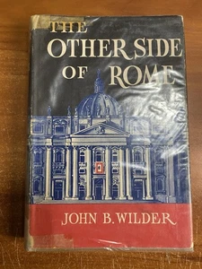 The Other Side of Rome by John B. Wilder Hardcover  1959 - Picture 1 of 3