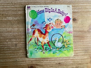How Big Is A Baby, A Tell A Tale Book, Virginia C Holmgren, 1972, Vintage Kids - Bild 1 von 5