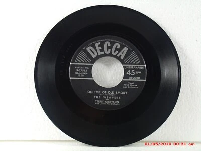 THE WEAVERS & TERRY GILKYSON-(45)-ON TOP OF OLD SMOKEY/ACROSS THE WIDE MISSOURI Foto 1 de 2