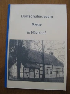 Dorfschulmuseum, Hövelhof, Riege, Katalog zur Geschichte der Schule u. des Ortes - Bild 1 von 8