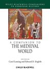A Companion to the Medieval World by Carol Lansing (English) Hardcover Book