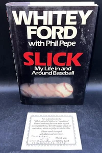 SLICK - SIGNED BY WHITEY FORD Stated 1st Edition With An Initialed Note - Imagen 1 de 8