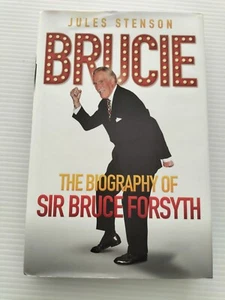 Brucie: The Biography of Bruce Forsyth By Jules Stenson - Picture 1 of 4