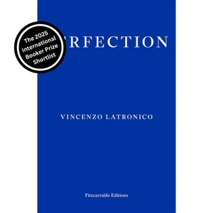Perfection by Vincenzo Latronico (International Booker Shortlist) Paperback - Picture 1 of 2
