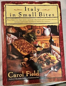 Hardcover - Italy In Small Bites by Carol Field - Picture 1 of 2