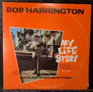 Chaplain of Bourbon Street-Reverend Bob Harrington-MY LIFE STORY (signed) 2 LP - Imagen 1 de 6