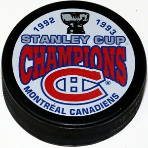 Montreal Canadiens Unsigned 1993 Stanley Cup Champions Logo Hockey Puck