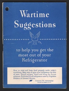 Wartime Suggestions - Frigidaire Refrigerator Booklet - 1943 - Picture 1 of 4